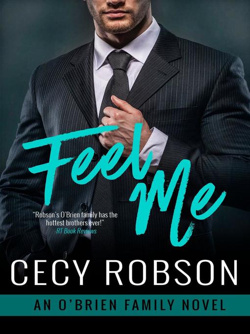 Title details for Feel Me by Cecy Robson - Available